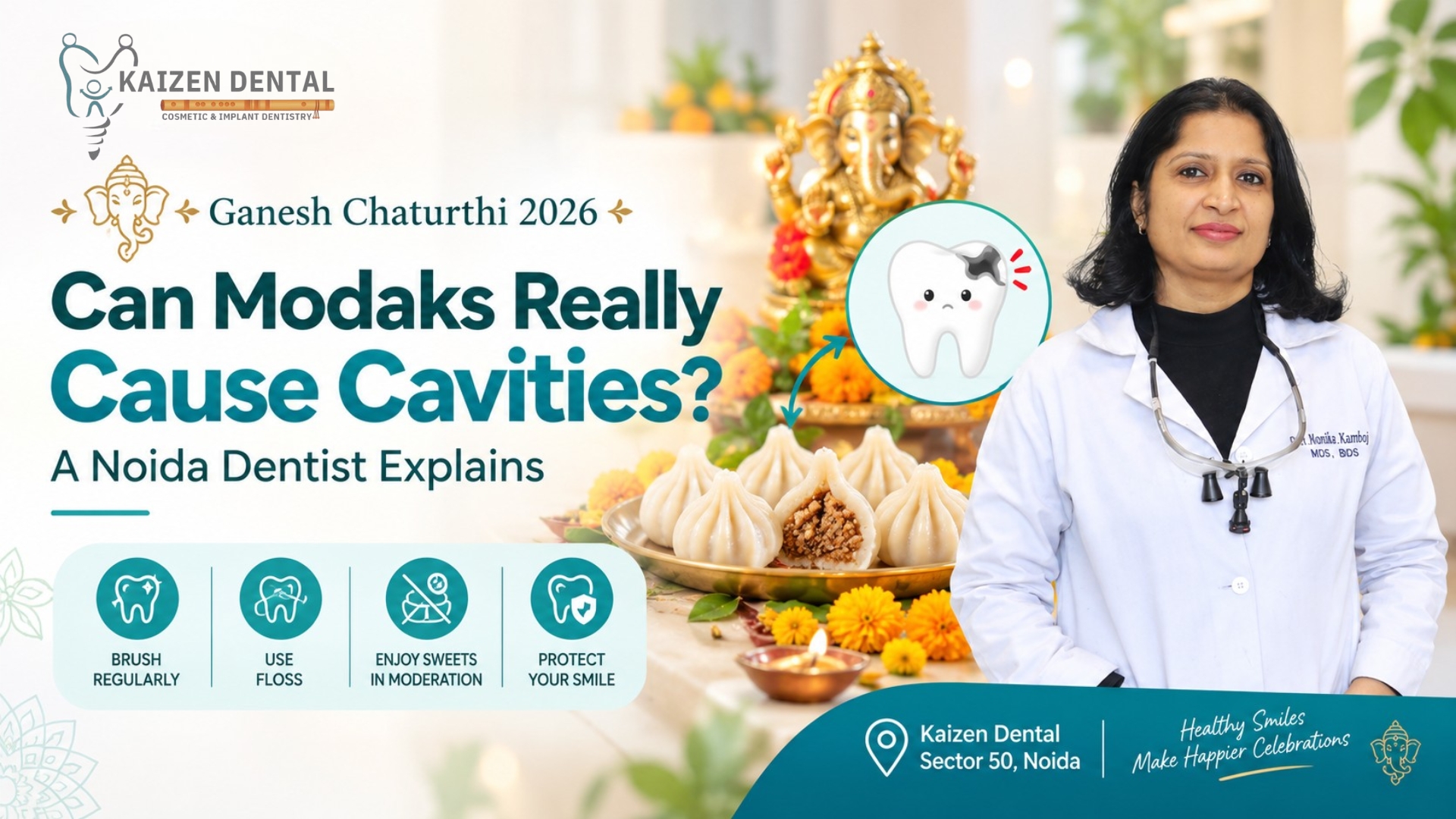 can-modaks-cause-cavities-Ganesh-Chaturthi-dental-tips-Kaizen-Dental-Sector-50-Noida