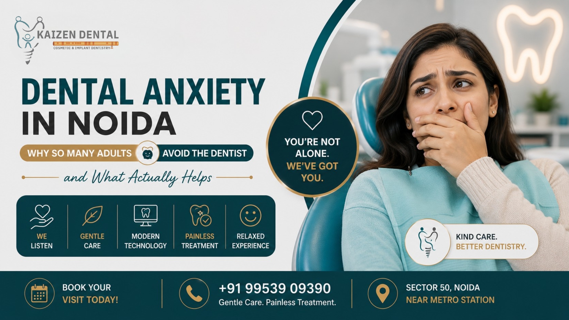 dental-anxiety-Noida-scared-of-dentist-painless-treatment-Kaizen-Dental-Sector-50-near-metro