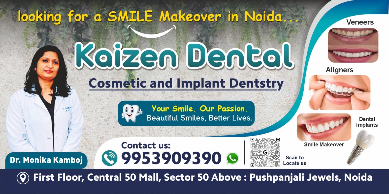 Dr. Monika Kamboj, cosmetic and implant dentist at Kaizen Dental, Sector 50 Noida - veneers, aligners, dental implants, smile makeover